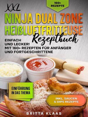 cover image of XXL Ninja Dual Zone Heißluftfritteuse Rezeptbuch